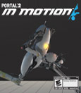 Portal™2 In Motion™